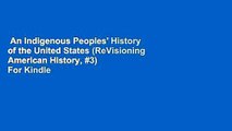 An Indigenous Peoples' History of the United States (ReVisioning American History, #3)  For Kindle