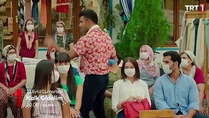 Kalk Gidelim 119. Bölüm 1. Tanıtım