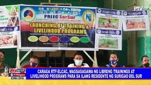 CARAGA RTF-ELCAC, magsasagawa ng libreng trainings at livelihood programs para sa ilang residente ng Surigao del Sur
