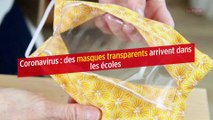 Coronavirus : des masques transparents arrivent dans les écoles