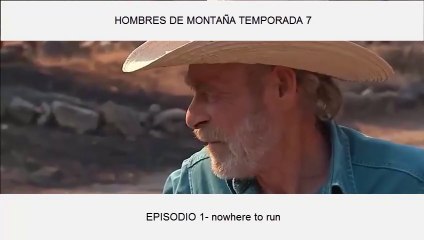Hombres de Montaña T7 EP1