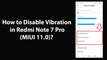 How to Disable Vibration in Redmi Note 7 Pro (MIUI 11.0)?