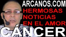CANCER, HERMOSAS NOTICIAS EN CUANTO AL AMOR - Horóscopo ARCANOS.COM 6 al 12 de septiembre de 2020 - Semana 37
