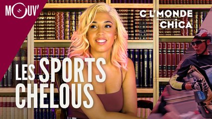 C L'MONDE CHICA : Les sports chelous