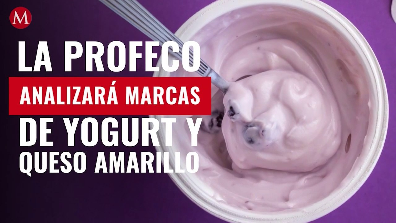 ¡Profeco saca la lupa! Analizará marcas de yogurt y queso amarillo