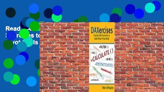 Read DAXercises: Practice DAX Exercises to Build Power Pivot Skills online
