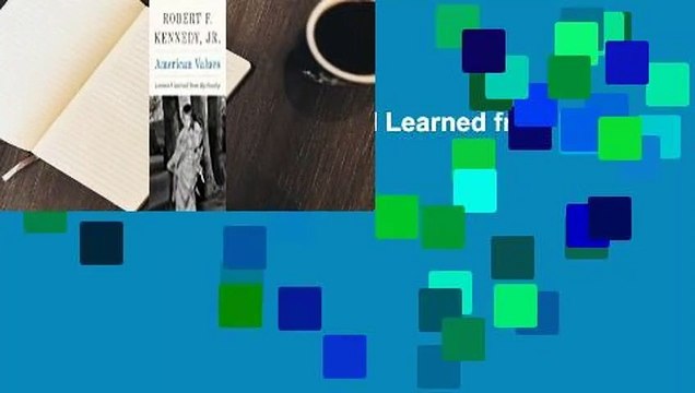 American Values: Lessons I Learned from My Family Review