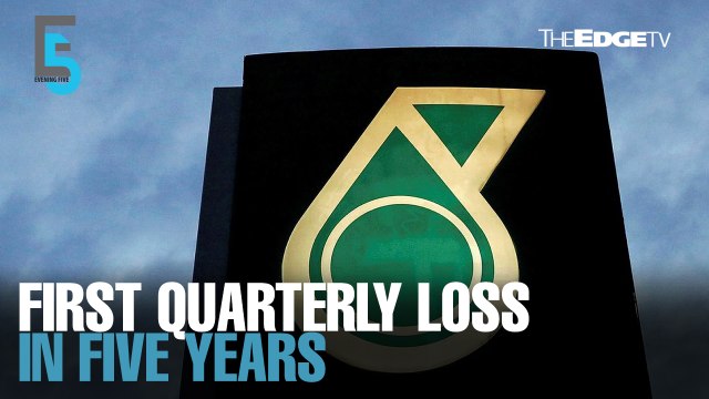 EVENING 5: Petronas posts first quarterly loss in five years