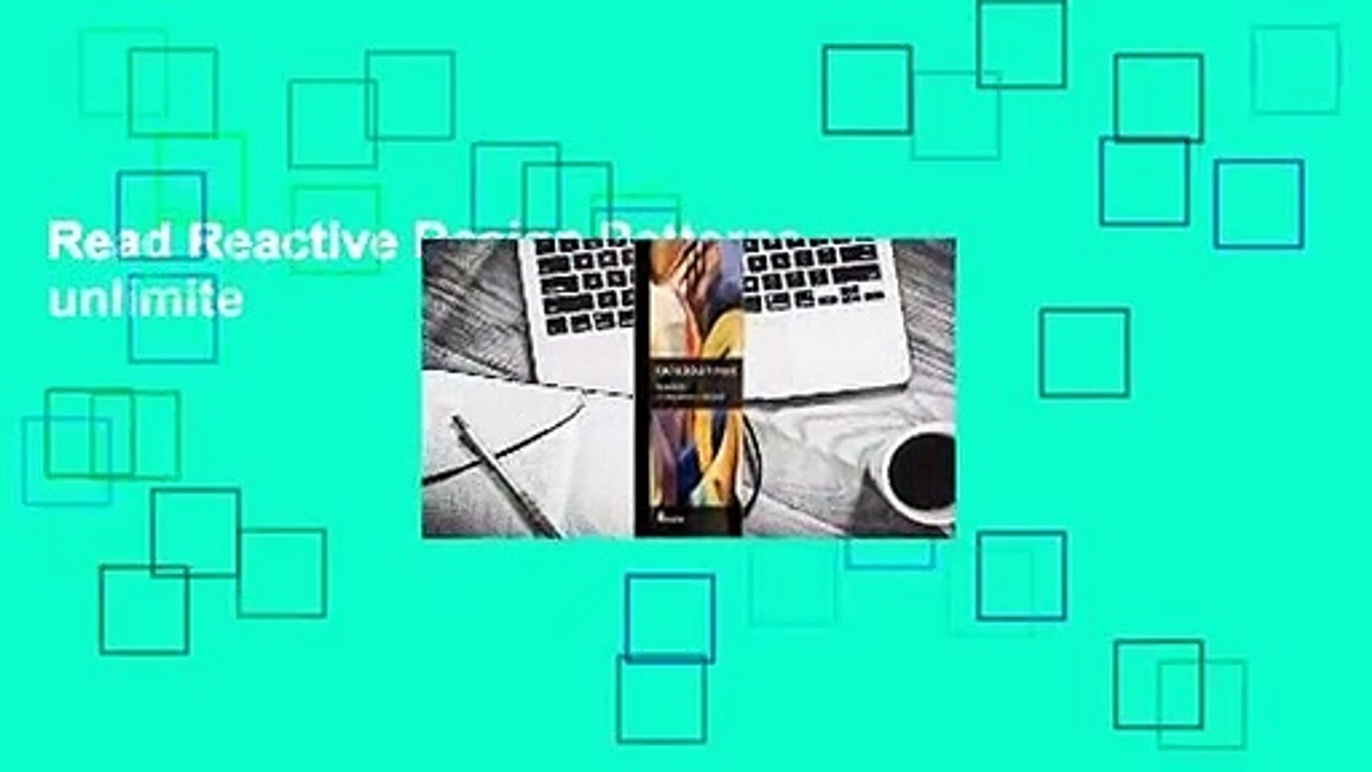 Read Reactive Design Patterns unlimite