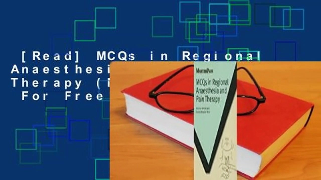 [Read] MCQs in Regional Anaesthesia and Pain Therapy (Masterpass)  For Free