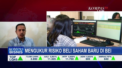 Mengukur Risiko Beli Saham Baru di BEI