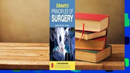 [Read] Schwartz's Principles of Surgery  For Kindle