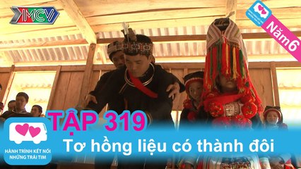 Tơ hồng liệu có thành đôi | LOVEBUS | Năm 6 | Tập 319 | 060115