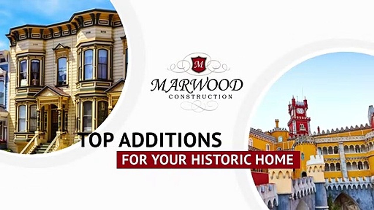 Top Home Renovations to Make in Your Historic Home