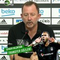 Sergen Yalçın'dan transfer sözleri