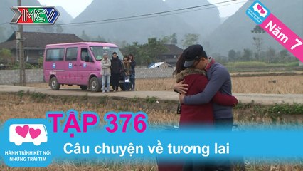 Câu chuyện về tương lai | LOVEBUS | Năm 7 | Tập 376 | 09/02/2016