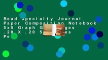Read Specialty Journal Paper Composition Notebook 5x5 Graph Grid Pages .20 X .20 5 Squares Per