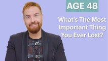 70 Men Ages 5-75: What Is The Most Important Thing You Ever Lost?