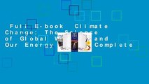Full E-book  Climate Change: The Science of Global Warming and Our Energy Future Complete