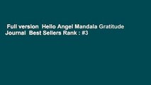 Full version  Hello Angel Mandala Gratitude Journal  Best Sellers Rank : #3