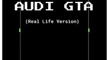 Real Life GTA with Audi