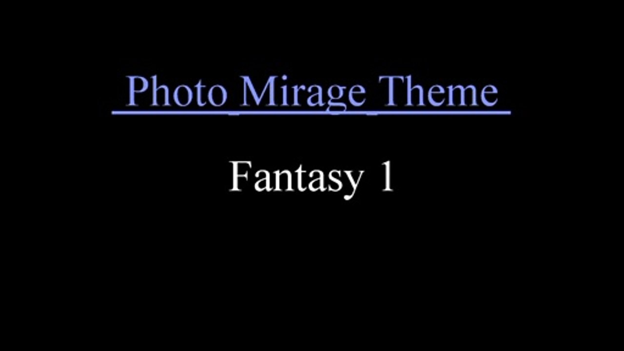 Fantasy Mirage Theme 1