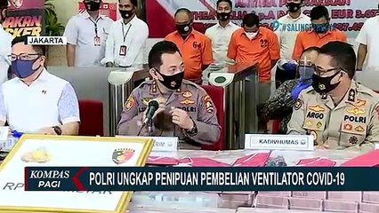 Penipuan Pembelian Alat Ventilator, Uang Sebanyak 56,8 Miliar Rupiah jadi Barang Bukti!
