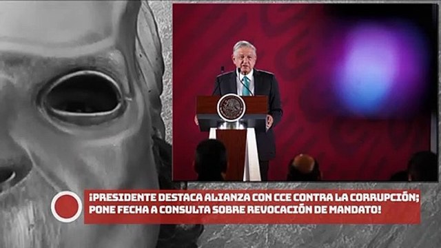 Presidente destaca alianza con CCE contra la corrupción; pone fecha a consulta sobre revocación de mandato