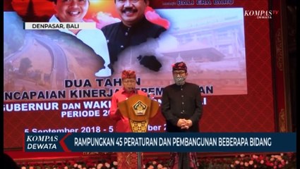 45 Peraturan Rampung Dan Pembangunan Beberapa Bidang, 2 Tahun Kepemimpinan Gubernur Bali