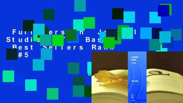 Full version Journalism Studies: The Basics Best Sellers Rank : #5