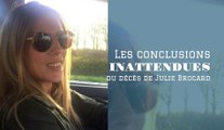 Les conclusions inattendues du décès de Julie Brocard