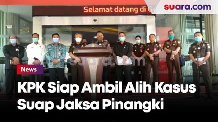 Soal Skandal Kasus Suap Jaksa Pinangki, KPK Siap Ambil Alih