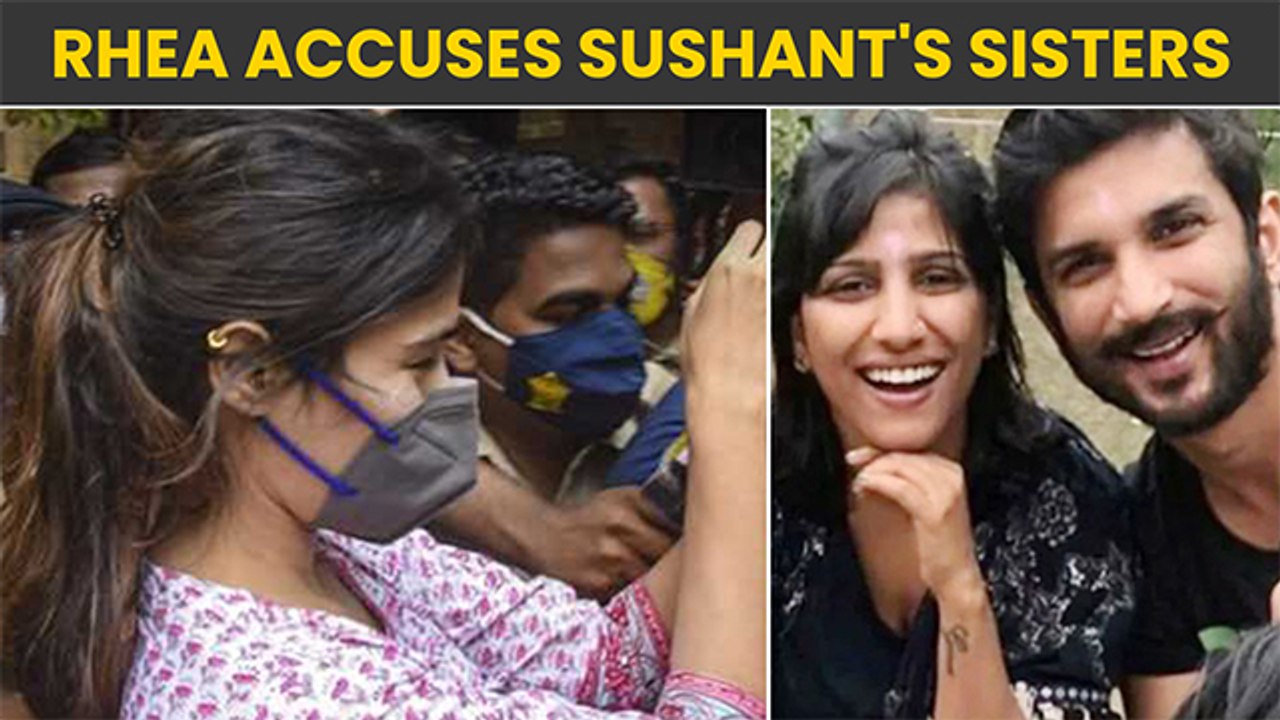 Rhea Chakraborty Files Complaint Against Sushant's Sisters