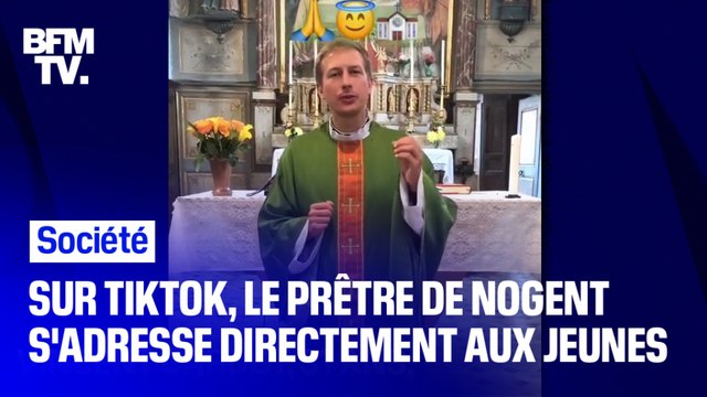 Sur TikTok, le prêtre de Nogent Vincent Cardot s'adresse directement aux jeunes