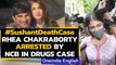 Sushant Death Case: Rhea Chakraborty arrested by Narcotics Control Bureau  in drug case|Oneindi