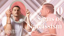 10 Signs You (Or Someone You Know) Might Be a Narcissist | Deep Dives | Health