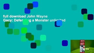 full download John Wayne Gacy: Defending a Monster unlimited