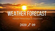 Pak Weather Forecast 09-11 Sep 2020.