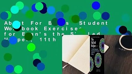 About For Books  Student Workbook Exercises for Egan's the Skilled Helper, 11th  For Free