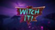 Witch It - Bande-annonce 1.0
