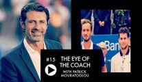 Eye of the Coach #15: Thiem and Medvedev are the heavy favourites
