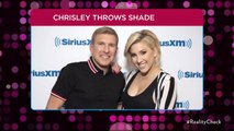 Todd Chrisley Claps Back After Troll Calls Him Gay and Says Savannah Has 'Self-Esteem Issues'