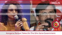 Kangana Ranaut Takes On The Shiv Sena Government After The 'Naughty' Remark By Sanjay Raut