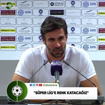 Ömer Erdoğan: Süper Lig'e renk katacağız