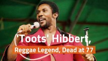 'Toots' Hibbert Has Died