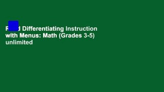 Read Differentiating Instruction with Menus: Math (Grades 3-5) unlimited