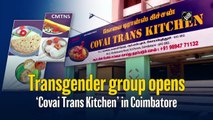 Transgender group opens ‘Covai Trans Kitchen’ in Coimbatore