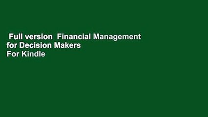Full version  Financial Management for Decision Makers  For Kindle