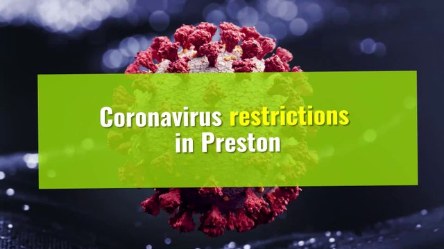 Preston local lockdown restrictions
