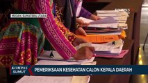 Calon Kepala Daerah di Sumatera Utara Jalani Pemeriksaan Kesehatan